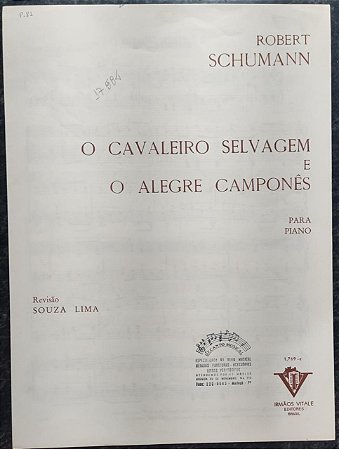 O CAVALEIRO SELVAGEM E O ALEGRE CAMPONÊS - partituras para piano - Robert Schumann