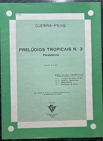 PRELÚDIOS TROPICAIS N° 3 - Persistência - partitura para piano - Guerra-Peixe