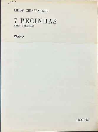 SETE PECINHAS PARA CRIANÇAS -partituras para piano - Liddy Chiaffarelli