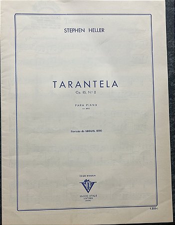 TARANTELA Opus 85 n° 2 - partitura para piano - Stephen Heller (Vitale)