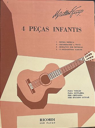 4 PEÇAS INFANTIS - partituras para violão - Milton Nunes (Peças para principiantes)