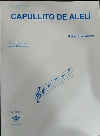 PARTITURA PARA PIANO: CAPULLITO DE ALELÍ - Rafael Hernandez