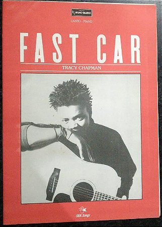 FAST CAR - partitura para piano, canto e cifras para violão - Tracy Chapman