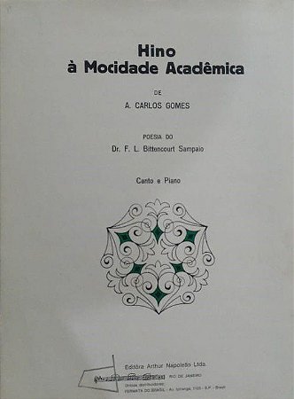 HINO À MOCIDADE ACADÊMICA - partitura para piano e canto - Carlos Gomes