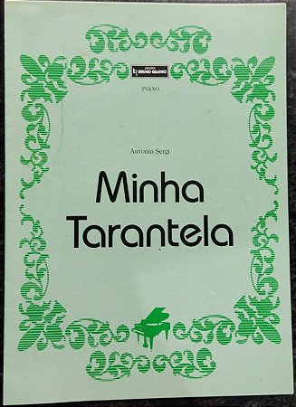 MINHA TARANTELA - partitura para pian solo - Antonio Sergi