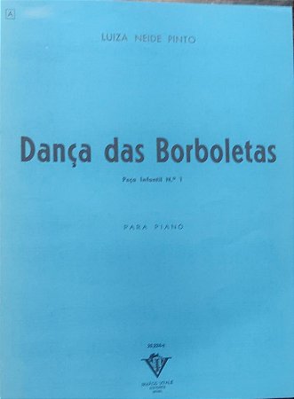 DANÇA DAS BORBOLETAS - partitura para piano - Luiza Neide Pinto