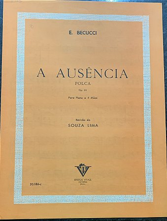 A AUSÊNCIA - partitura para piano a 4 mãos - E. Becucci