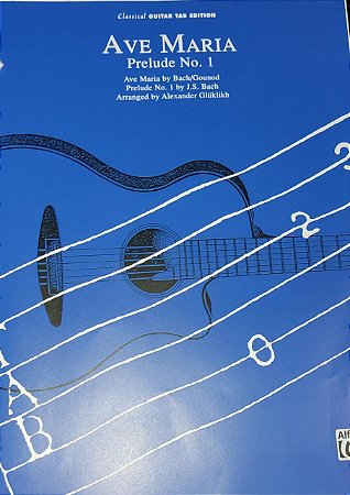 AVE MARIA - Gounod e Bach / PRELUDE N° 1 - Bach partituras e tablaturas para violão