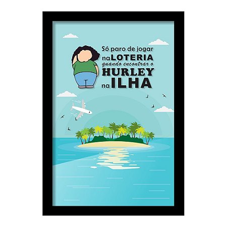 Quadro Porta Bilhete de Loteria - HURLEY