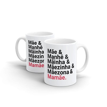 Caneca Cerâmica Branca - MÃE & MAMÃE