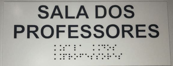 Placa em braille - SALA DOS PROFESSORES