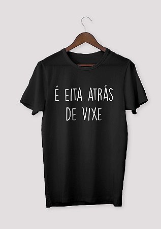 Eita atras de Vixe