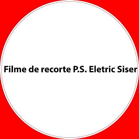 Filme de recorte P.S. Eletric Siser