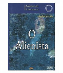 O Alienista