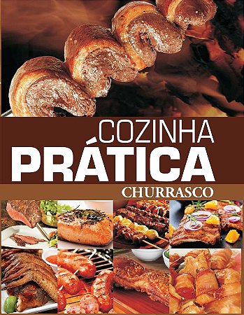 Cozinha Prática - Churrasco