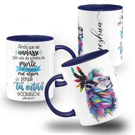 Caneca Gospel Ainda Que eu Andasse Pelo Vale da Sombra da Morte, Não Temeria mal Algum
