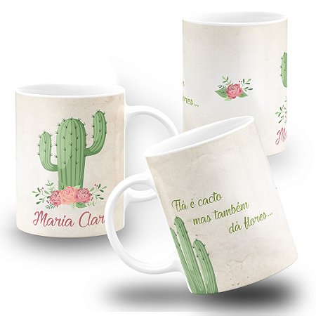 Caneca Motivacional Frases Ela é Cacto Mas Também dá Flores
