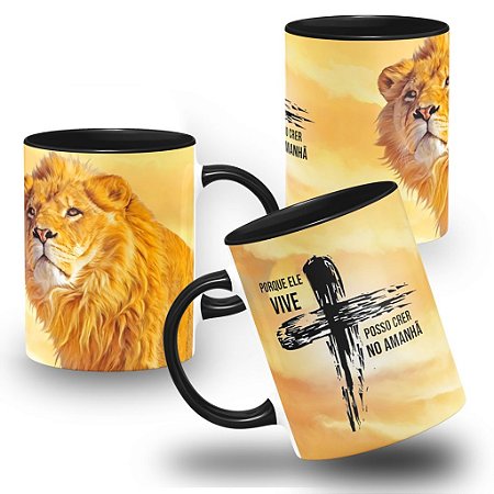 Caneca Religiosa Porque Ele Vive Posso Crer No Amanhã
