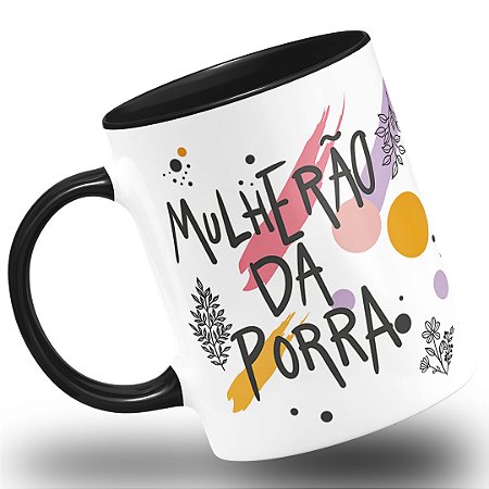 Caneca Mulherão da Porra