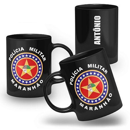 Caneca Polícia Militar do Estado do Maranhão 100% Preta