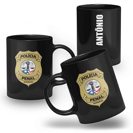 Caneca Polícia Penal do Estado do Maranhão 100% Preta