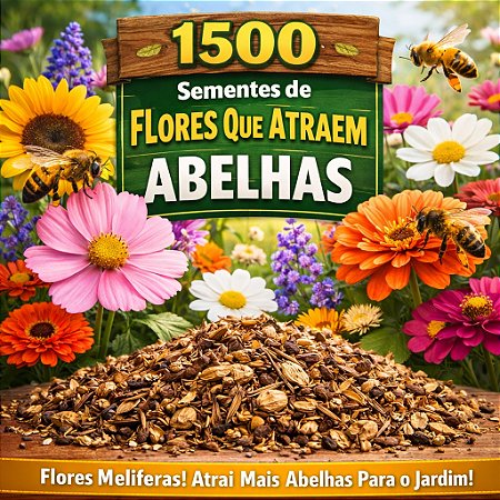 Flores Sortidas Que Atraem Abelhas: 1500+ Sementes