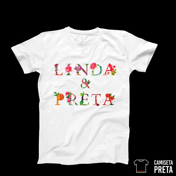 Camiseta Linda e Preta Floral • Branca
