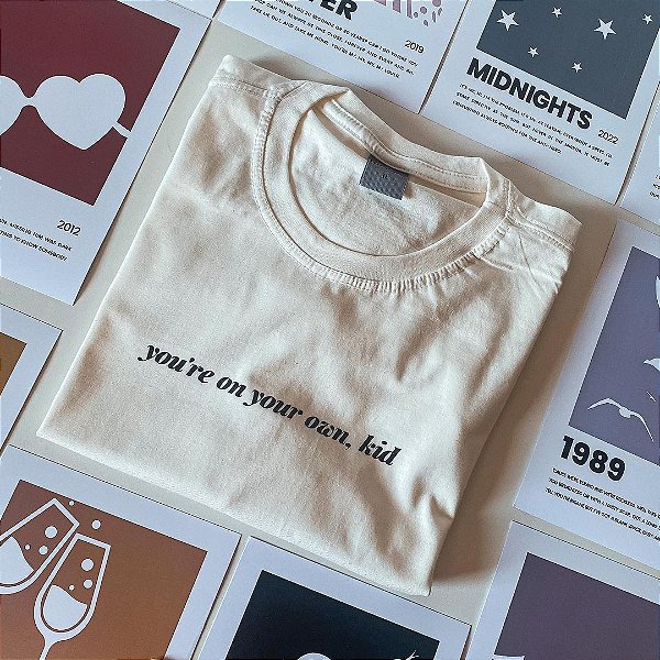 Camiseta | You're on your own, kid (Taylor Swift)