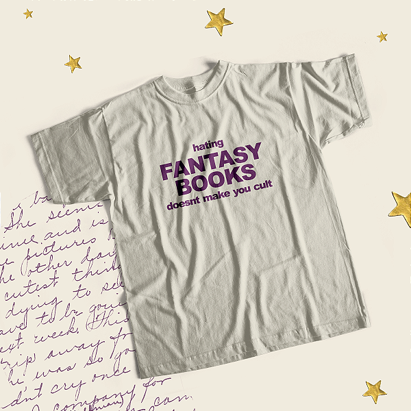 Camiseta | Hating Fantasy Books doesnt Make you Cult