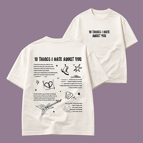 Camiseta | Poema 10 Coisas Que Eu Odeio em Você