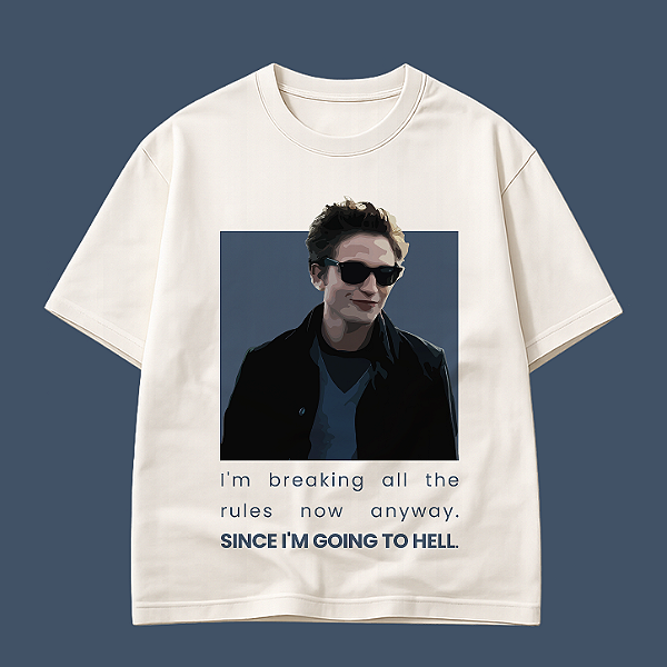 Camiseta | Edward Cullen "Since i'm going to hell" (Crepúsculo)