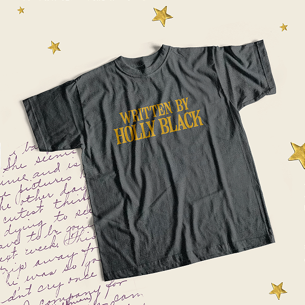 Camiseta | Written by Holly Black (O Príncipe Cruel)  - Estonada