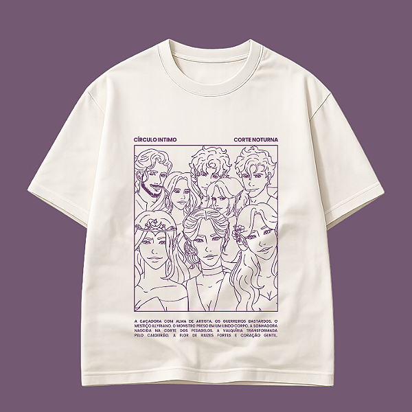 Camiseta | Círculo Íntimo - Corte Noturna (ACOTAR)