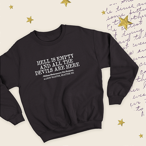 Moletom | Hell is empty and all the devils are here (Estilhaça-me)