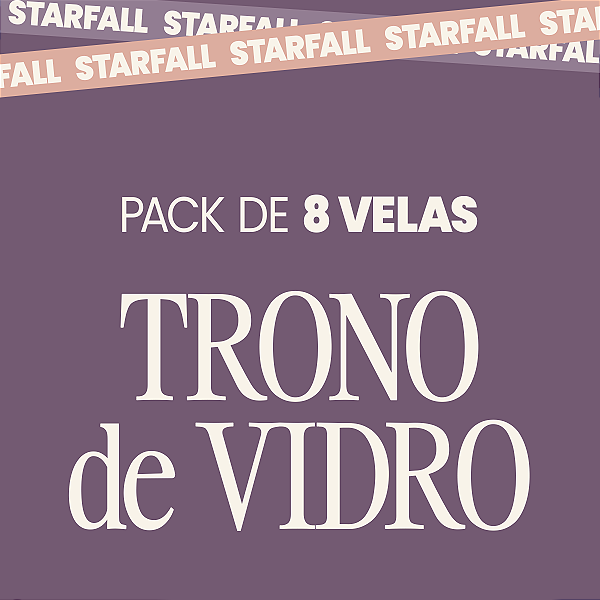 PACK 8 VELAS | Trono de vidro