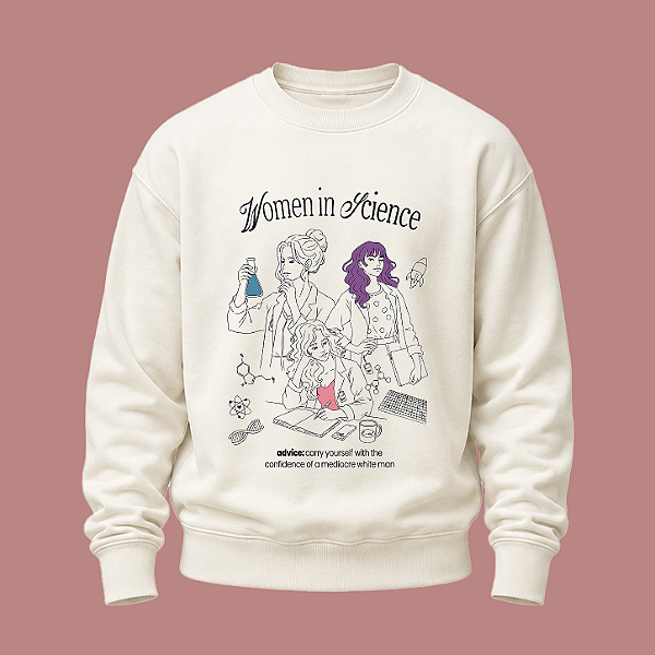 Moletom | Woman in Science (A Hipótese do Amor)