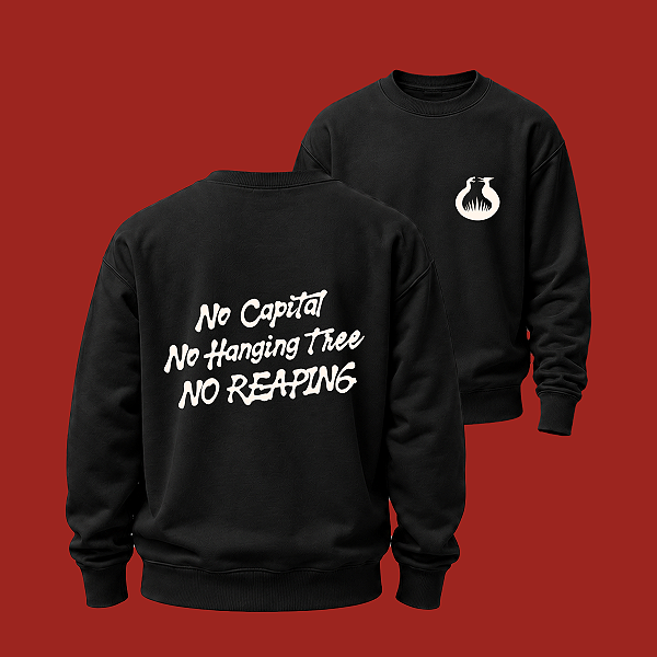 Moletom | No Capital No Reaping (Jogos Vorazes)