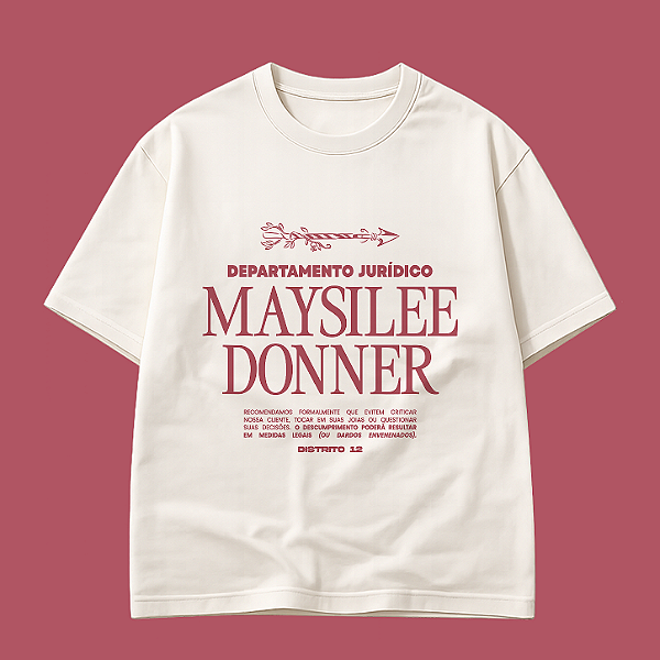 Camiseta | Departamento Jurídico Maysilee Donner (Amanhecer na Colheita)