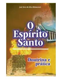 O ESPÍRITO SANTO DOUTRINA E PRÁTICA