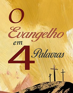 MINI BÍBLIA O EVANGELHO EM 4 PALAVRAS Z3