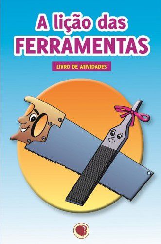 A LIÇÃO DAS FERRAMENTAS LIVRINHO APEC