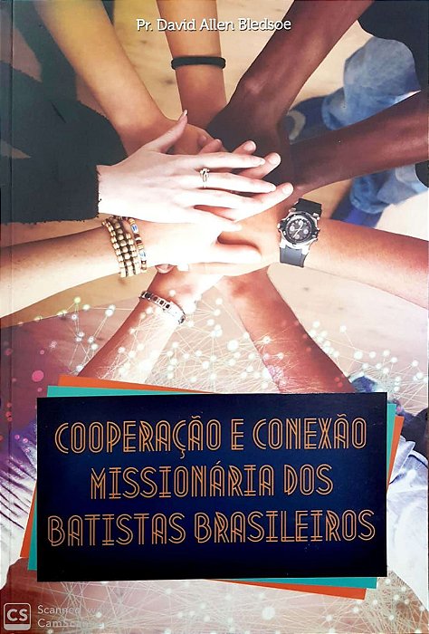 COOPERAÇÃO E CONEXÃO MISSIONÁRIA DOS BATISTAS BRASILEIROS LIVRO JMN