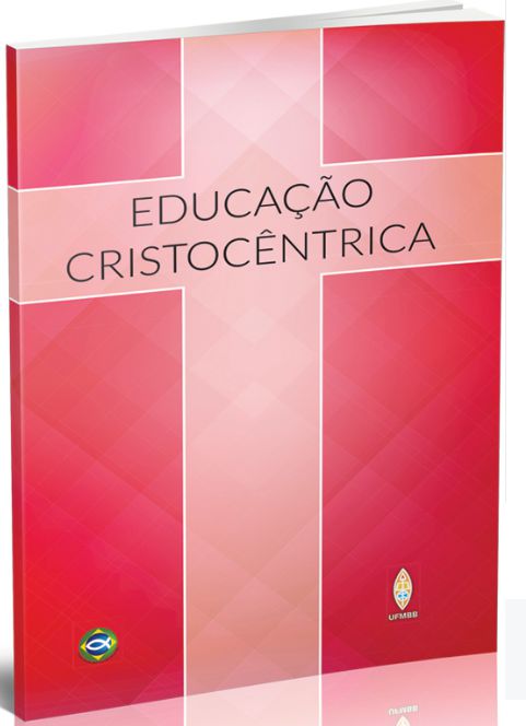 EDUCAÇÃO CRISTOCÊNTRICA