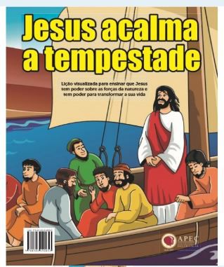 JESUS ACALMA A TEMPESTADE HISTÓRIA APEC