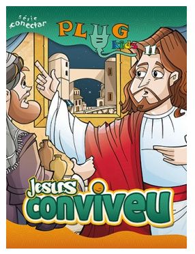 JESUS CONVIVEU! ALUNO PLUG KIDS CRISTÃ EVANGÉLICA VOL 11