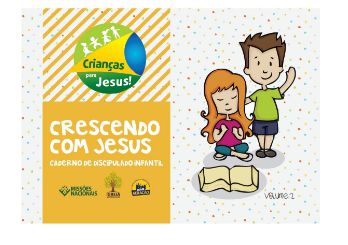 CRESCENDO COM JESUS VOL 2 CADERNO DE DISCIPULADO INFANTIL JMN