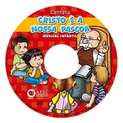 CRISTO É A NOSSA PÁSCOA CANTATA CD PLAYBACK DIÁLOGOS PARTITURA MUSICAL INFANTIL APEC