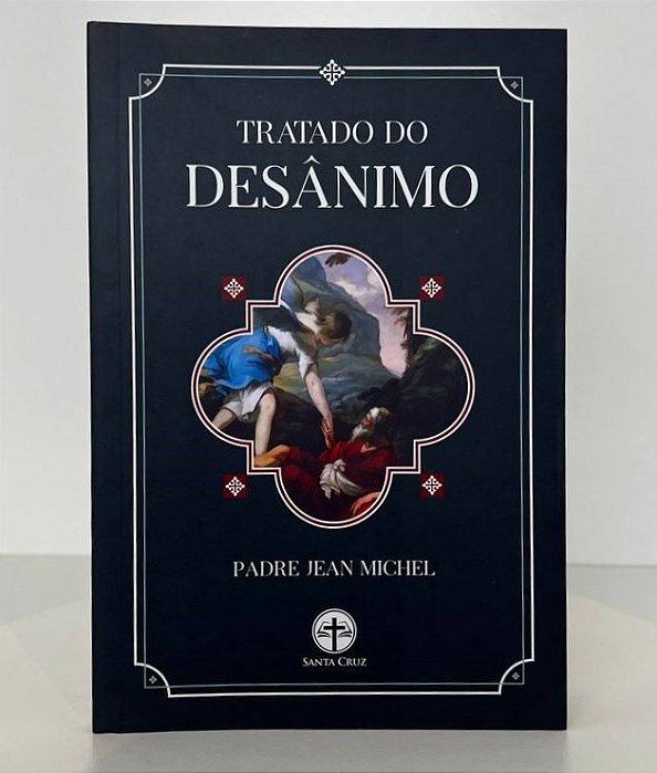 Tratado do Desânimo