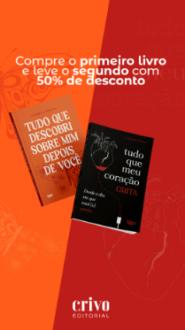 Tudo que meu coração grita desde o dia em que você (o) partiu + Tudo que descobri sobre mim depois de você (DESCONTO 50%)