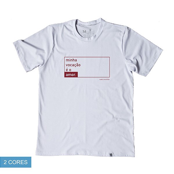 Camiseta Minha Vocação é o Amor